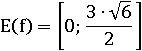 E(f)=[0; (3√6)/2 ]