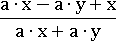 (a∙x-a∙y+x)/(a∙x+a∙y)