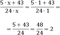 (5∙1+43)/(24∙1)=48/24=2