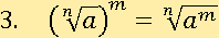 (a^(1/n))^m=(a^m)^(1/n)