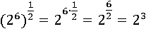 (2^6)^(1/2)=2^3