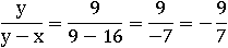 9/(9−16)=9/(−7)=−9/7