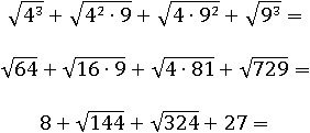 √(4^3)+√((4^2)∙9)+√(4∙(9^2))+√(9^3)=