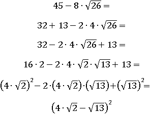 45−8∙√26=(4∙√2−√13)^2