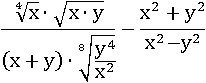 ((∜x)∙√(x∙y))/((x+y)∙((y^4)/(x^2))^(1/8))−(x^2+y^2)/(x^2−y^2)