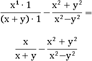 x/(x+y)−(x^2+y^2)/(x^2−y^2)